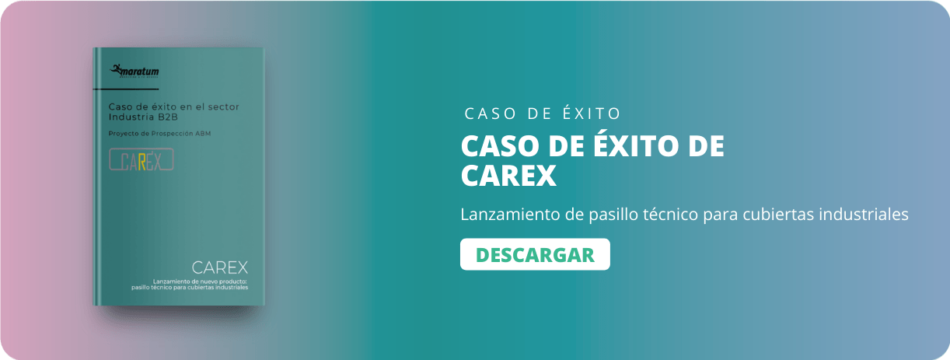 Caso De Exito CAREX Prospeccion ABM E1640085810293